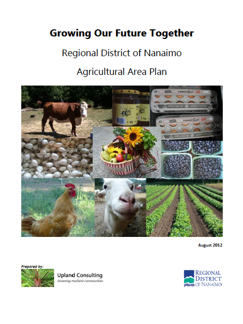 Growing Our Future Together: Regional District of Nanaimo Agricultural Area Plan