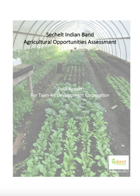Tsain-Ko (Sechelt Indian Band) Agricultural Opportunities Assessment