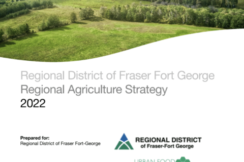 Fraser Fort George Regional Agriculture Strategy