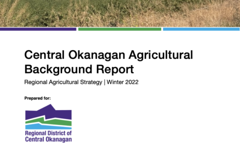 Regional District of Central Okanagan Agricultural Strategy Background Report